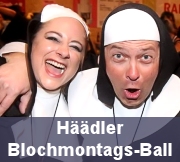 Häädler Blochmontags-Ball