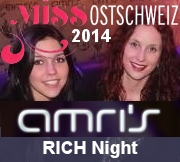 Miss Ostschweiz RICH Party im AMRIS 2014